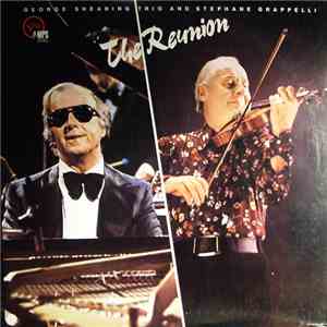 George Shearing Trio And Stephane Grappelli - The Reunion mp3 album