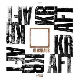 Glashaus - Kraft mp3 album