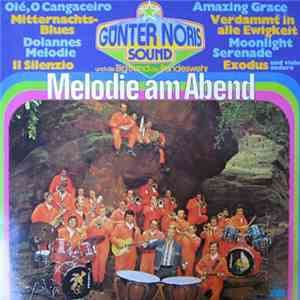 Günter Noris Und Die Big Band Der Bundeswehr - Melodie Am Abend mp3 album