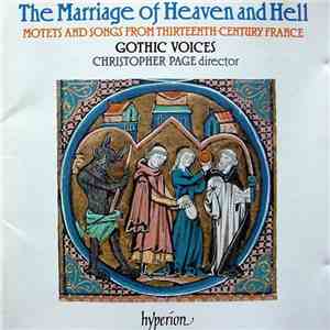 Gothic Voices  / Christopher Page - The Marriage Of Heaven And Hell mp3 album