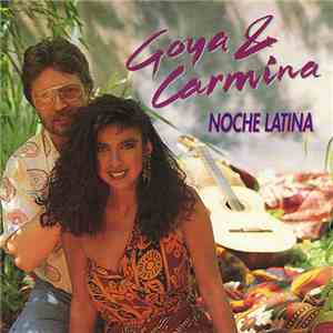 Goya & Carmina - Noche Latina mp3 album