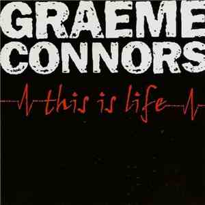 Graeme Connors - This Is Life mp3 album