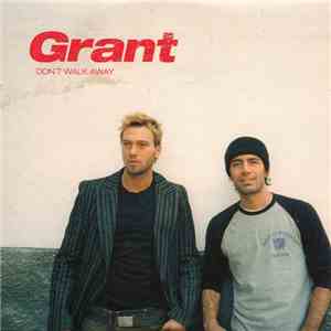 Grant  - Don't Walk Away mp3 album
