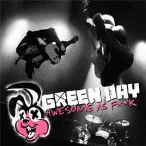 Green Day - Awesome As Fk mp3 album