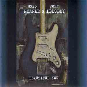 Greg Pearle & John Illsley - Beautiful You mp3 album
