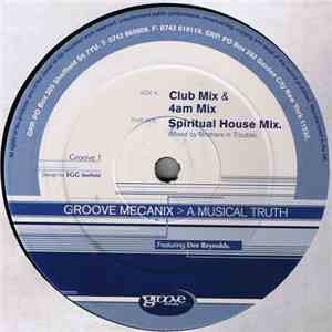 Groove Mecanix Featuring Dee Reynolds - A Musical Truth mp3 album