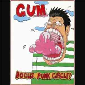 Gum  - Bogus Punk Circle! mp3 album