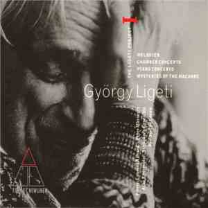György Ligeti - Pierre-Laurent Aimard, Peter Masseurs, Asko Ensemble, Schönberg Ensemble, Reinbert de Leeuw - The Ligeti Project I: Melodien / Chamber Concerto / Piano Concerto / Mysteries Of The Macabre mp3 album