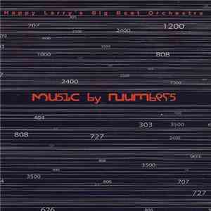 Happy Larry's Big Beat Orchestra - Music By Numbers mp3 album