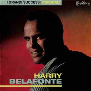 Harry Belafonte - I Grandi Successi Originali mp3 album