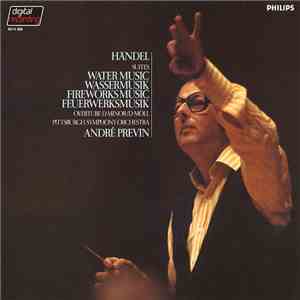 Händel, André Previn, Pittsburgh Symphony Orchestra - Overture In D Minor / Water Music / Fireworks Music mp3 album