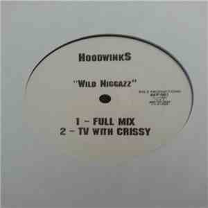 Hoodwinks - Wild Niggazz mp3 album