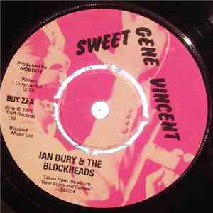 Ian Dury & The Blockheads / Ian Dury & The Kilburns - Sweet Gene Vincent / You're More Than Fair mp3 album