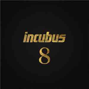 Incubus  - 8 mp3 album