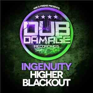 Ingenuity - Higher / Blackout mp3 album