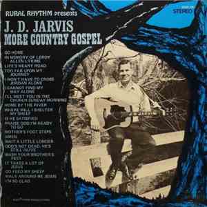 J. D. Jarvis - More Country Gospel mp3 album