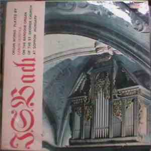J. S. Bach - Lehotka Gábor - Organ Works mp3 album