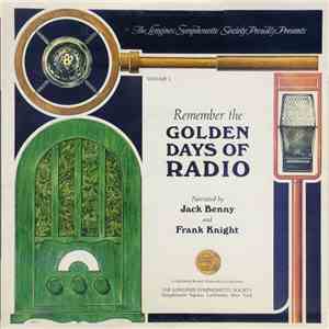 Jack Benny And Frank Knight - Remember The Golden Days Of Radio Volume 1 mp3 album