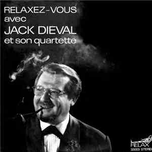 Jack Dieval Et Son Quartette - Relaxez-Vous Avec Jack Dieval Et Son Quartette mp3 album