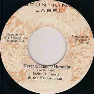 Jackie Bernard & The Kingstonians - Never Changing Harmony mp3 album