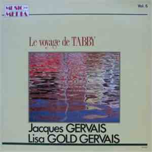Jacques Gervais & Lisa Gold-Gervais - Le Voyage De Tabby mp3 album