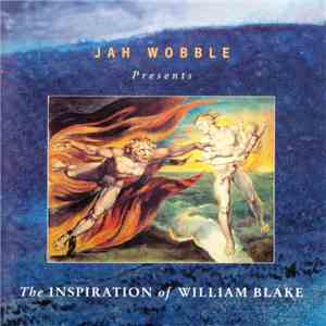Jah Wobble - The Inspiration Of William Blake mp3 album