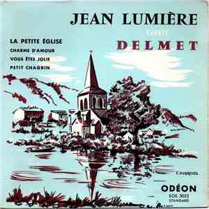 Jean Lumière - Chante Delmet mp3 album