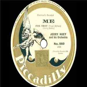 Jerry Hoey And His Orchestra - Me / Love Letters In The Sand mp3 album