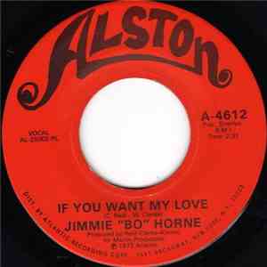 Jimmie "Bo" Horne - If You Want My Love mp3 album