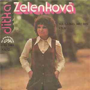 Jitka Zelenková - Má Lásko, Měj Sen / Víla mp3 album