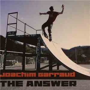 Joachim Garraud - The Answer mp3 album