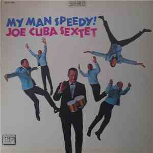 Joe Cuba Sextet - My Man Speedy! mp3 album