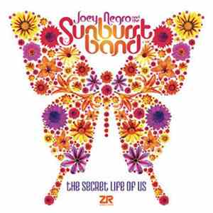 Joey Negro And The Sunburst Band - The Secret Life Of Us mp3 album