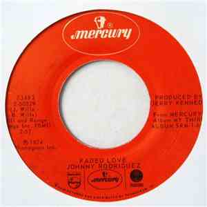 Johnny Rodriguez  - Faded Love / Dance With Me (Just One More Time) mp3 album
