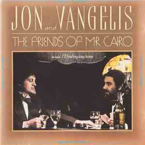 Jon And Vangelis - The Friends Of Mr. Cairo mp3 album