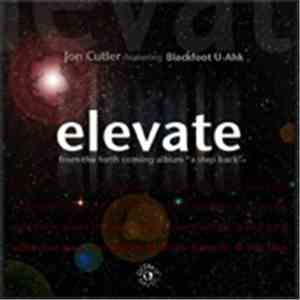 Jon Cutler Feat Blackfoot U-Ahk - Elevate mp3 album