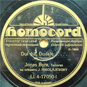 Jonas Byra - Dul Dul, Dudelė..... / Stasys mp3 album