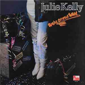 Julie Kelly - We're On Our Way mp3 album