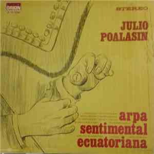 Julio Poalasin - Arpa Sentimental Ecuatoriana mp3 album