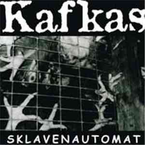 Kafkas - Sklavenautomat mp3 album
