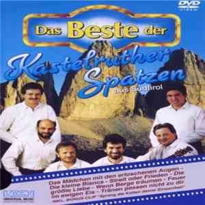 Kastelruther Spatzen - Das Beste Der Kastelruther Spatzen mp3 album