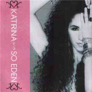 Katrina  - So Eden mp3 album