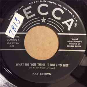 Kay Brown - Me 'N' You 'N' The Moon / What Do You Think It Does To Me mp3 album