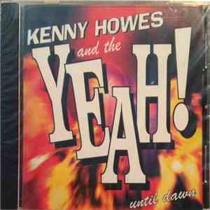 Kenny Howes And The Yeah! - Until Dawn mp3 album