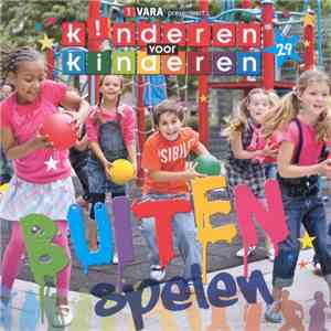 Kinderen voor Kinderen - 29 - Buiten Spelen mp3 album