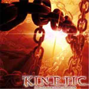 Kinetic  - The Chains That Bind Us mp3 album