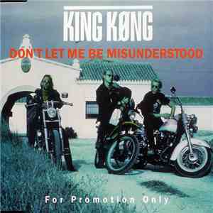 King Køng - Don't Let Me Be Misunderstood mp3 album