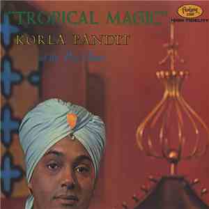 Korla Pandit - Tropical Magic mp3 album