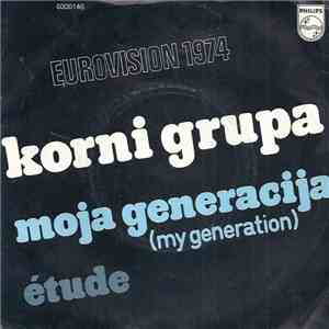 Korni Grupa - Moja Generacija ( My Generation ) mp3 album