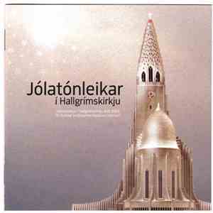 Kristján Jóhannsson, Sigrún Hjálmtýsdóttir, Birgitta , Jóhann Friðgeir Valdimarsson, Karlakór Kjalnesinga, Karlakórinn Fóstbræður - Jólatónleikar í Hallgrímskirkju mp3 album